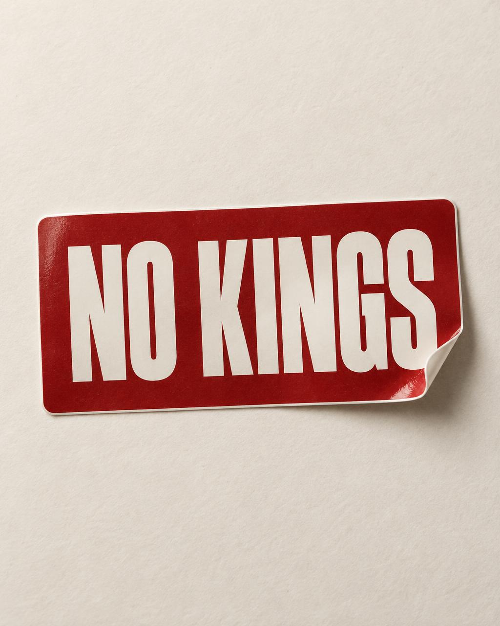 Concept mockup: red rectangular sticker reading NO KINGS